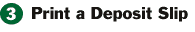 Print a Deposit Slip